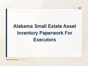 Alabama Small Estate Asset Inventory for Executors
